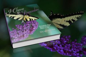 I Choose to Remember, Alzheimer's Book by Mary Ann Drummond